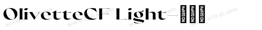 OlivetteCF Light字体转换